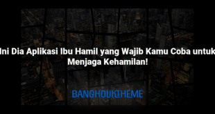 Ini Dia Aplikasi Ibu Hamil yang Wajib Kamu Coba untuk Menjaga Kehamilan!
