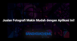 Jualan Fotografi Makin Mudah dengan Aplikasi Ini!