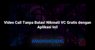 Video Call Tanpa Batas! Nikmati VC Gratis dengan Aplikasi Ini!
